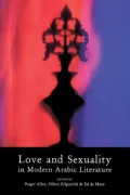 Love & Sexuality In Modern Arabic Literature