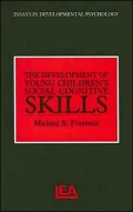 The Development of Young Children's Social-Cognitive Skills