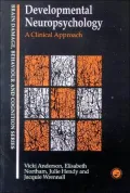 Developmental Neuropsychology: A Clinical Approach