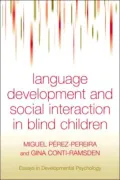 Language Development and Social Interaction in Blind Children