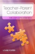 Teacher-Parent Collaboration: Early Childhood to Adolescent