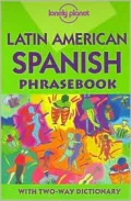 Latin American Spanish : Phasebook