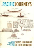 Pacific Journeys: Essays in Honour of John Dunmore