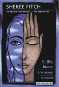 In This House Are Many Women, and Other Poems