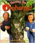 Hooray for Orchards!