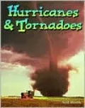 Hurricanes and Tornadoes