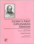 Cicero's First Catilinarian Oration (PB), Vol. 1