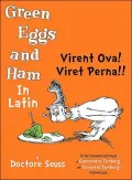 Green eggs and ham in Latin