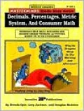 Masterminds Decimals, Percentages, Metric System, and Consumer Math: Reproducible Skill Builders and Higher Order Thinking Activities Based on NCTM Standards