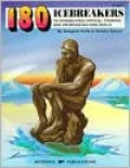 180 Icebreakers to Strengthen Critical Thinking and Problem-Solving Skills