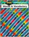 Words and Vocabulary 4-5: Inventive Exercises to Sharpen Skills and Raise Achievement