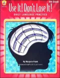 Use It! Don't Lose It ! Language Daily Skills Practice: Grade 7