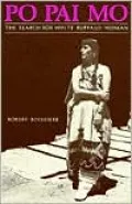 Po Pai Mo: A Search for White Buffalo Woman