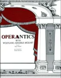 Operantics with Wolfgang Amadeus Mozart: A Workbook