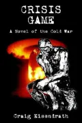 Crisis Game: A Novel of the Cold War