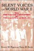 Silent Voices: When Sons of the Land of Enchantment Met Sons of the Land of the Rising Sun