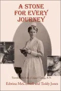 A Stone for Every Journey: Traveling the Life of Elinor Gregg, R. N.