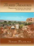 Buried Treasures: Famous and Unusual Gravesites in New Mexico History