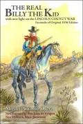 Real Billy the Kid: With New Light on the Lincoln County War