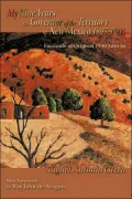 My Nine Years As Governor of the Territory of New Mexico, 1897-1906: Facsimile of Original 1940 Edition