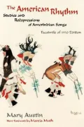 The American Rhythm: Studies and Reëxpressions of Amerindian Songs