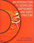 An Introduction to Seismology, Earthquakes, and Earth Structure