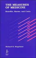 The Measures of Medicine: Benefits, Harms, and Costs/Book and Disk