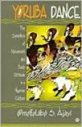 Yourba Dance: The Semiotics of Movement and Body Attitude in a Nigerian Culture