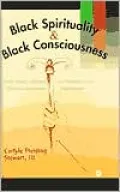 Black Spirituality: Papradigm of Human Freedom