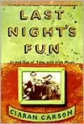 Last Night's Fun: A Book about Irish Traditional Music