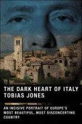 The Dark Heart of Italy
