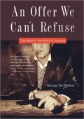 An Offer We Can't Refuse: The Mafia in the Mind of America