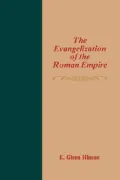 The Evangelization of the Roman Empire: Identity and Adaptability