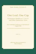 Book cover of One Loaf, One Cup: Ecumenical Studies of 1 Cor 11 and Other Eucharistic Texts