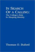 In Search of a Calling: The College's Role in Shaping Identity