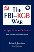 FBI - KGB War: A Special Agent's Story