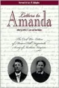 Letters to Amanda: The Civil War Letters of Marion Hill Fitzpatrick, Army of North Virginia