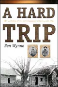 A Hard Trip