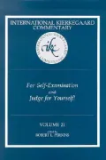 For Self-Examination and Judge for Yourself! ( International Kierkegaard Commentary Series; V.21), Vol. 21