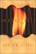 Combustible/Burn: A Play