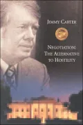 Negotiation: An Alternative to Hostility