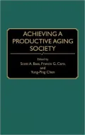 Achieving a Productive Aging Society