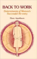 Back to Work: Determinants of Women's Successful Re-entry
