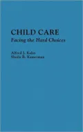 Child Care: Facing the Hard Choices