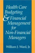 Health Care Budgeting And Financial Management For Non-Financial Managers