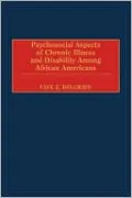 Psychosocial Aspects of Chronic Illness and Disability Among African Americans