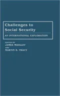 Challenges to Social Security: An International Exploration