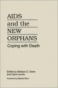 AIDS and the New Orphans: Coping with Death