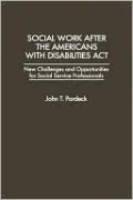 Social Work After The Americans With Disabilities Act