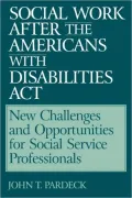 Social Work After The Americans With Disabilities Act